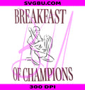 Breakfast Of Champions PNG, Funny Sexy Couple Design PNG