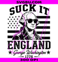 Suck It England PNG, George Washington 1776 PNG, Patriotic USA PNG