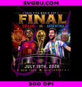 Spain vs Argentina 2026 PNG, World Cup Final PNG, Soccer Match Day PNG
