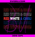 Red White And Cool PNG, 4th Of July Summer PNG, Patriotic USA PNG