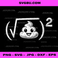 Holy Shit Math PNG, Funny Math Teacher PNG, Sarcastic Poop Emoji PNG