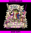 Retro American 250th Anniversary PNG, Funny Frog Retro Tee PNG, USA Independence Day PNG