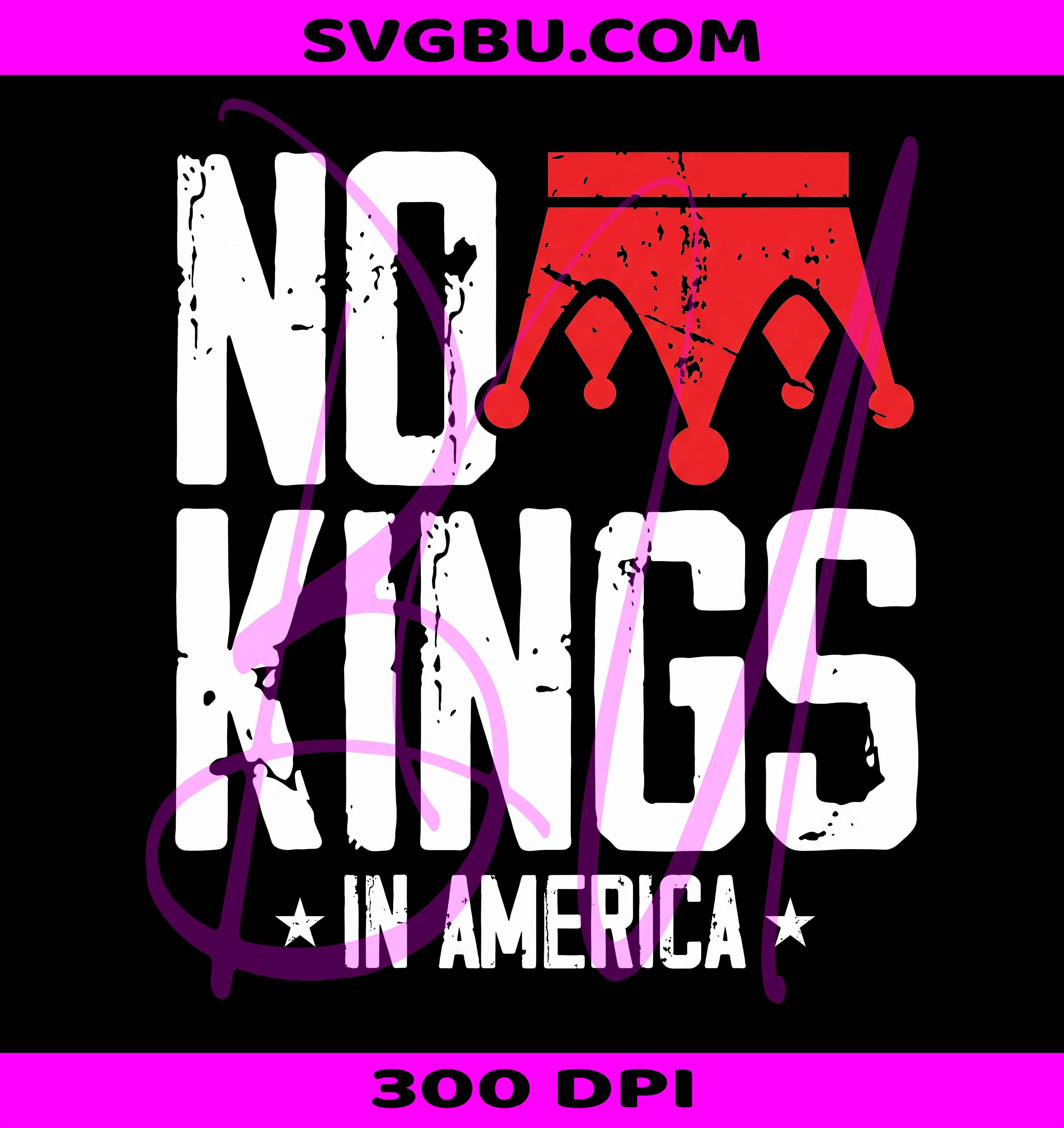 No Kings In America PNG, Anti Trump PNG