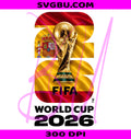 Spain World Cup 2026 PNG, Spain Flag Trophy PNG, Soccer Trophy PNG