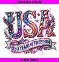 USA 250 Years Of Freedom PNG, Patriotic American Eagle PNG