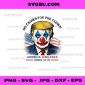 No Crown For The Clown, Donald Trump Clown Face America King-Free PNG