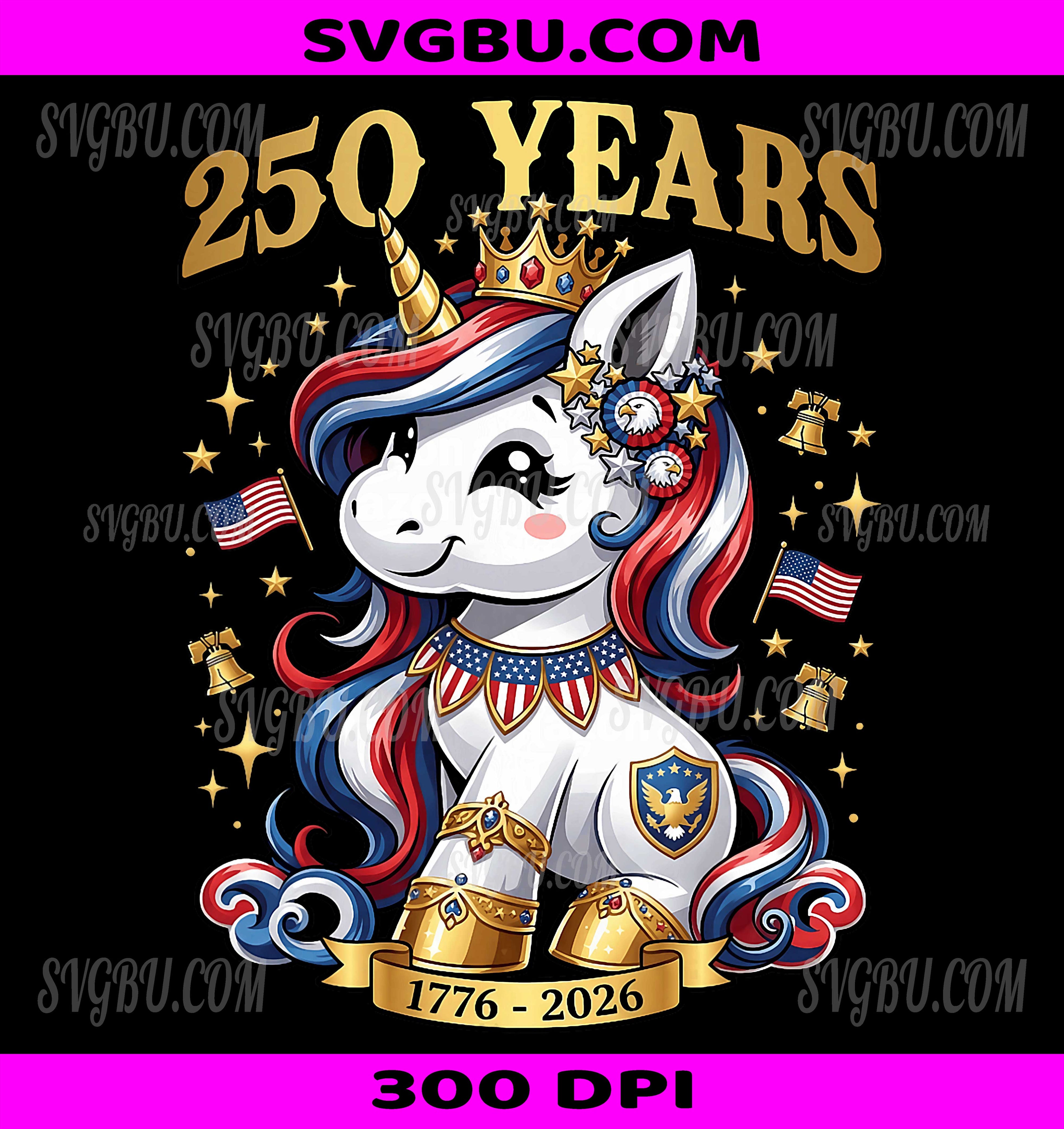 Patriotic USA Unicorn 250 Years PNG, 1776 2026 4th Of July Girls PNG