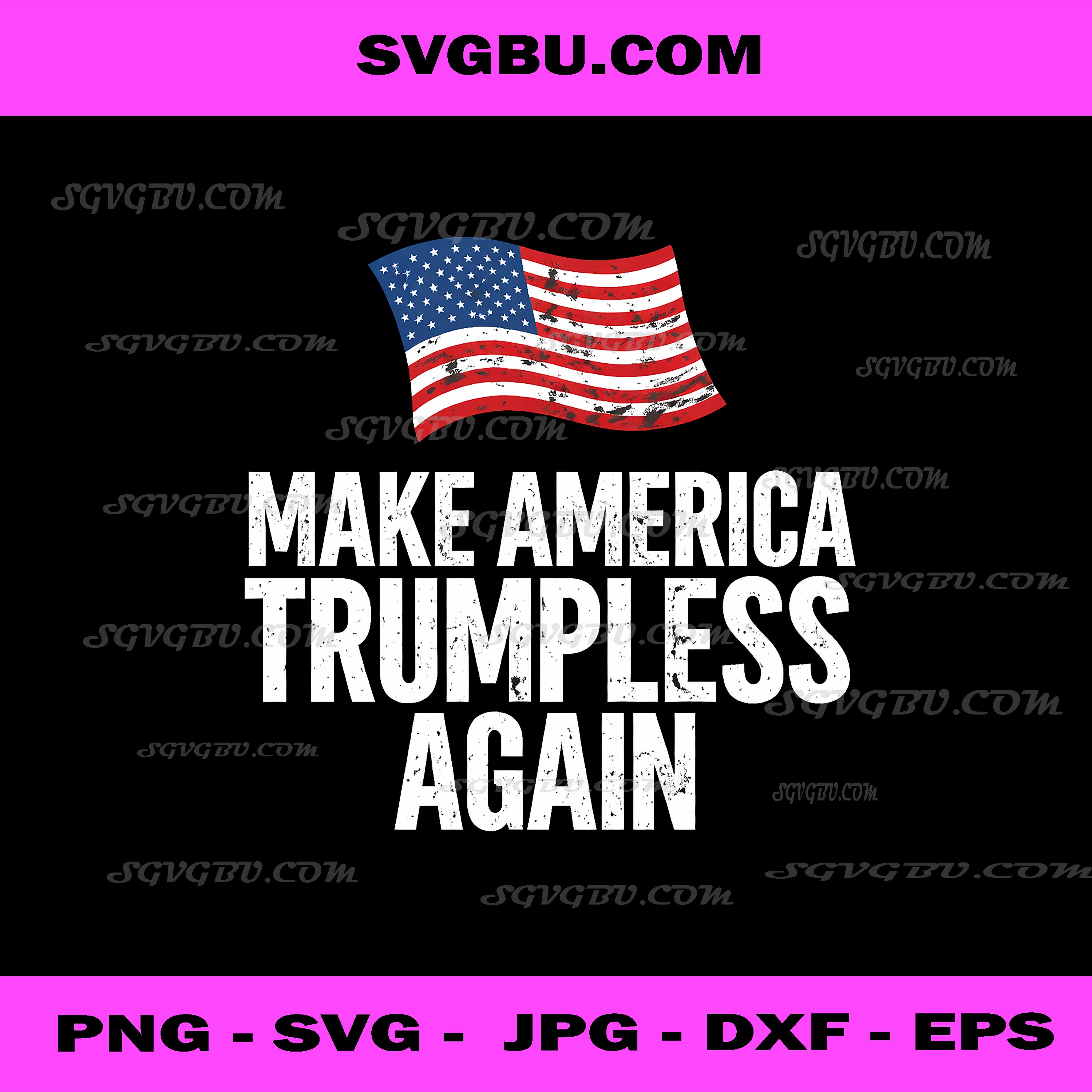 Make America Trumpless Again US Flag PNG, Anti Trump Vector PNG