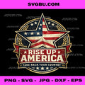 Vintage Rise Up America Take Back Your Country PNG, USA Patriot PNG