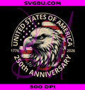 United States Of America 250th PNG, Patriotic Eagle US Flag PNG