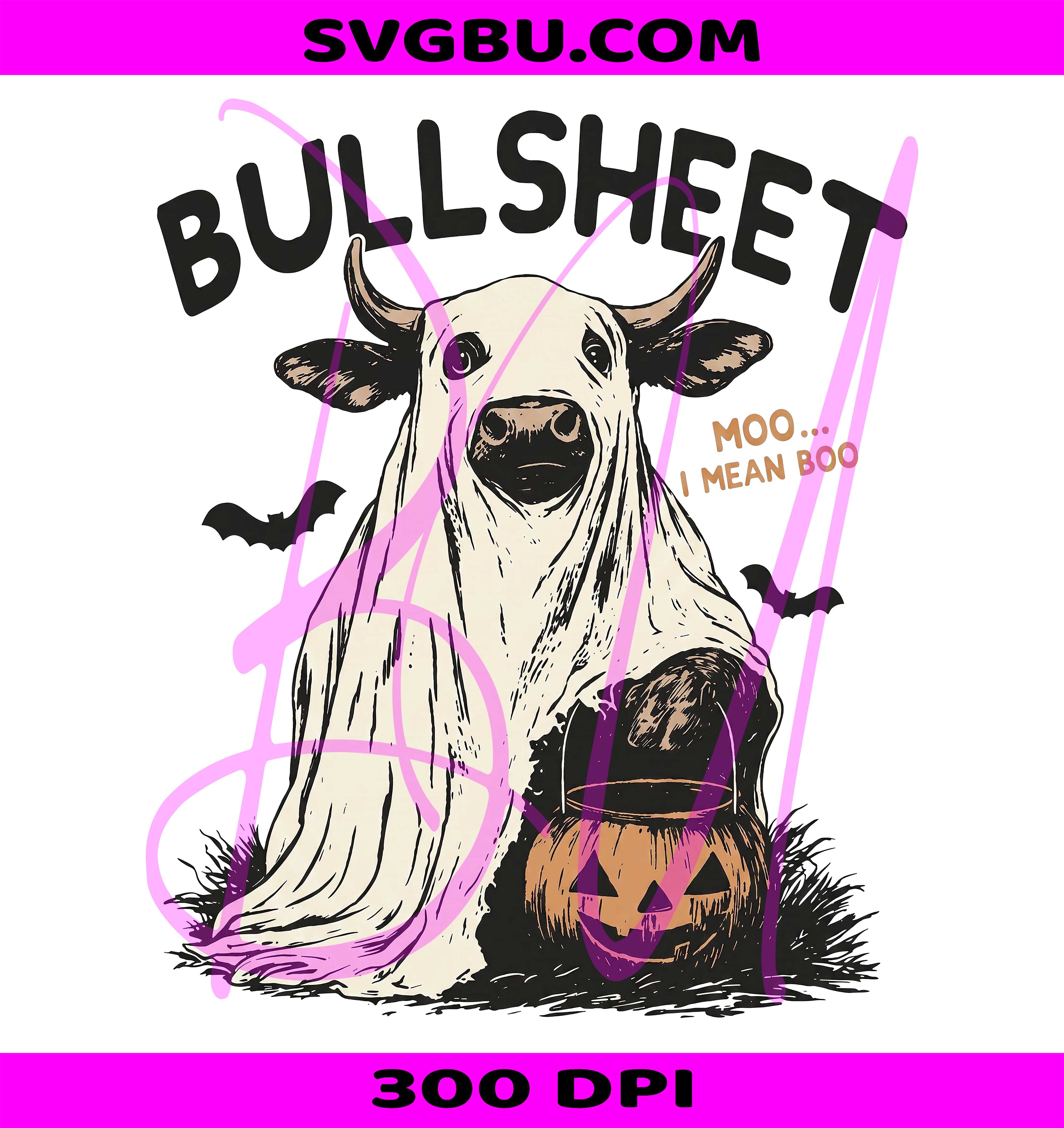 Bullsheet Halloween PNG, Moo I Mean Boo PNG, Country Halloween PNG
