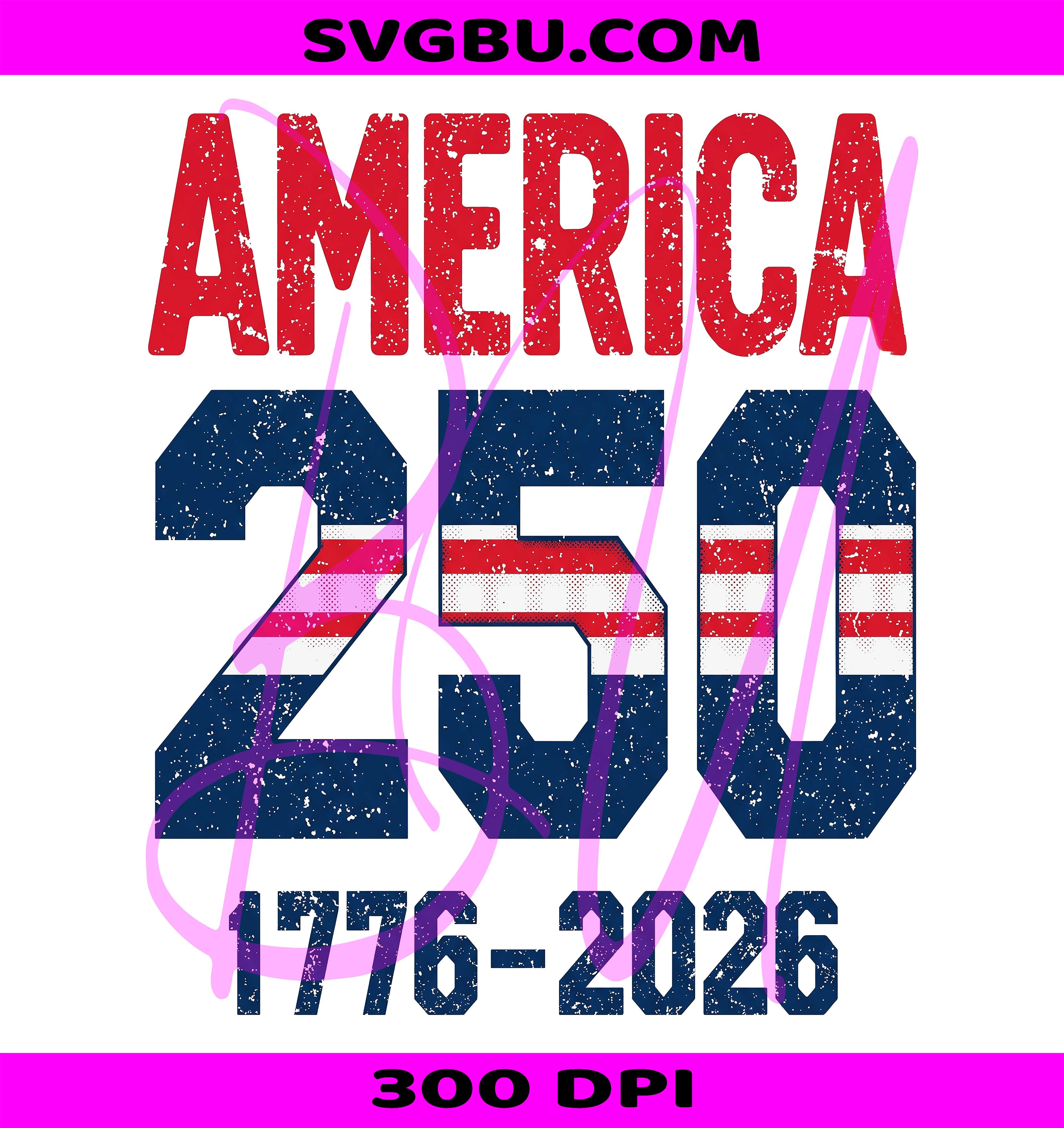 America 250 PNG, USA 250 Years PNG, Patriotic 1776 2026 PNG