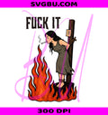 Fuck It Burning Witch PNG, Smoking Witch PNG, Dark Humor PNG