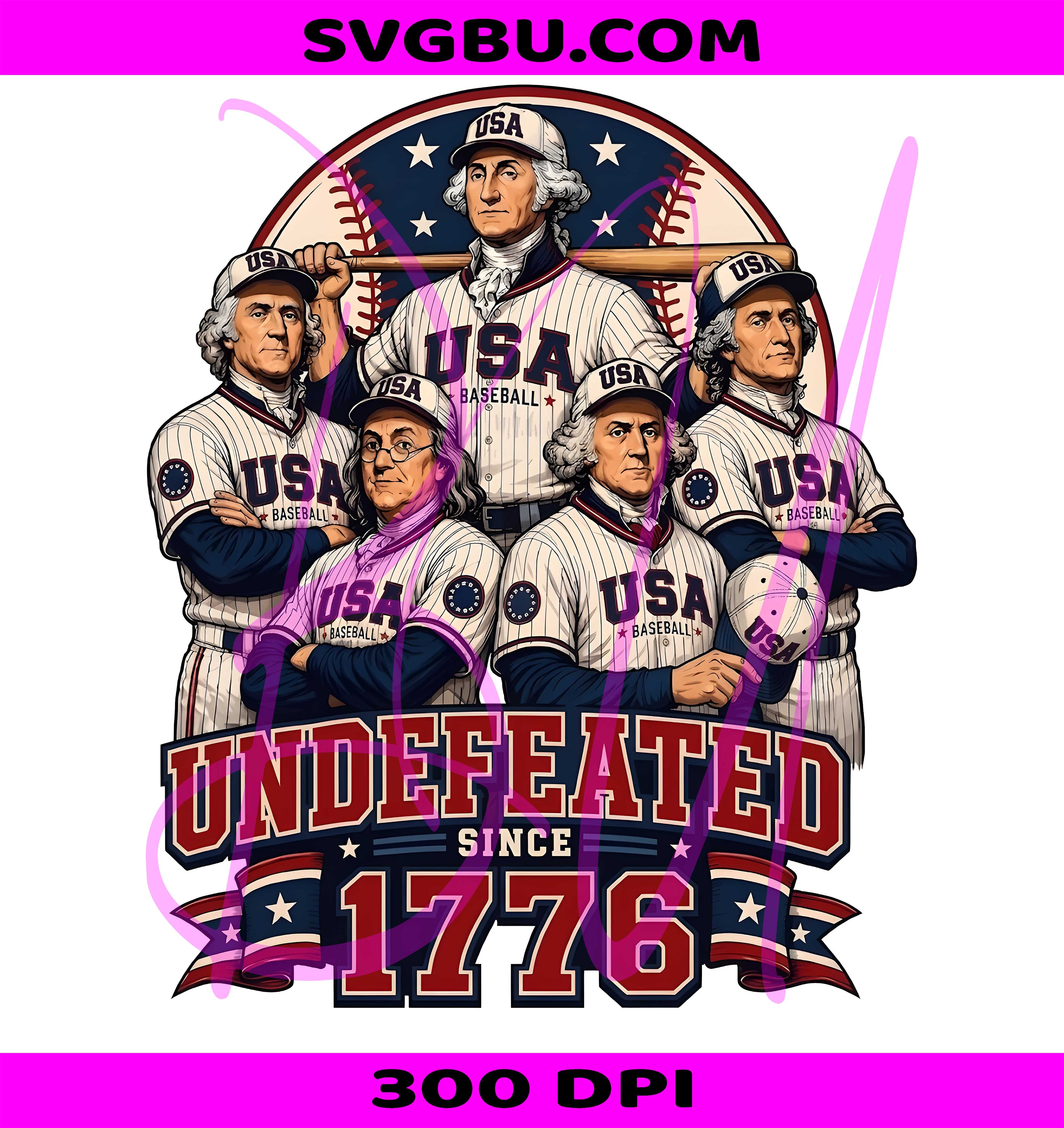 Undefeated Since 1776 PNG, USA Baseball PNG, Founding Fathers PNG