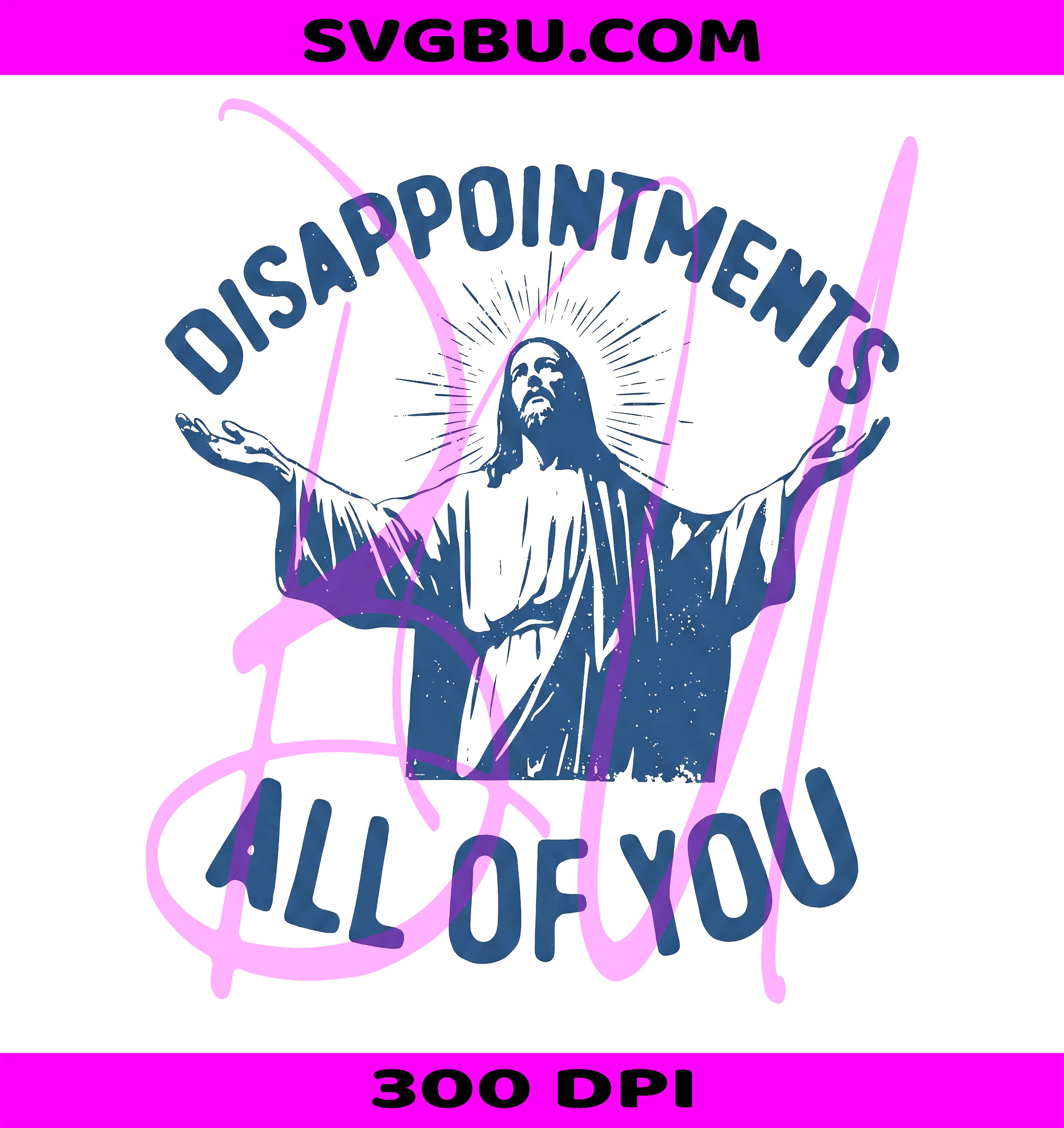 Jesus Disappoints PNG, Funny Christian PNG, Sarcastic Jesus PNG
