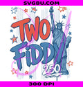 Two Fiddy 250th PNG, Funny Patriotic USA PNG, USA 1776 2026 PNG