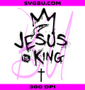 Jesus Is King PNG, Christian Graffiti PNG, Streetwear Faith PNG