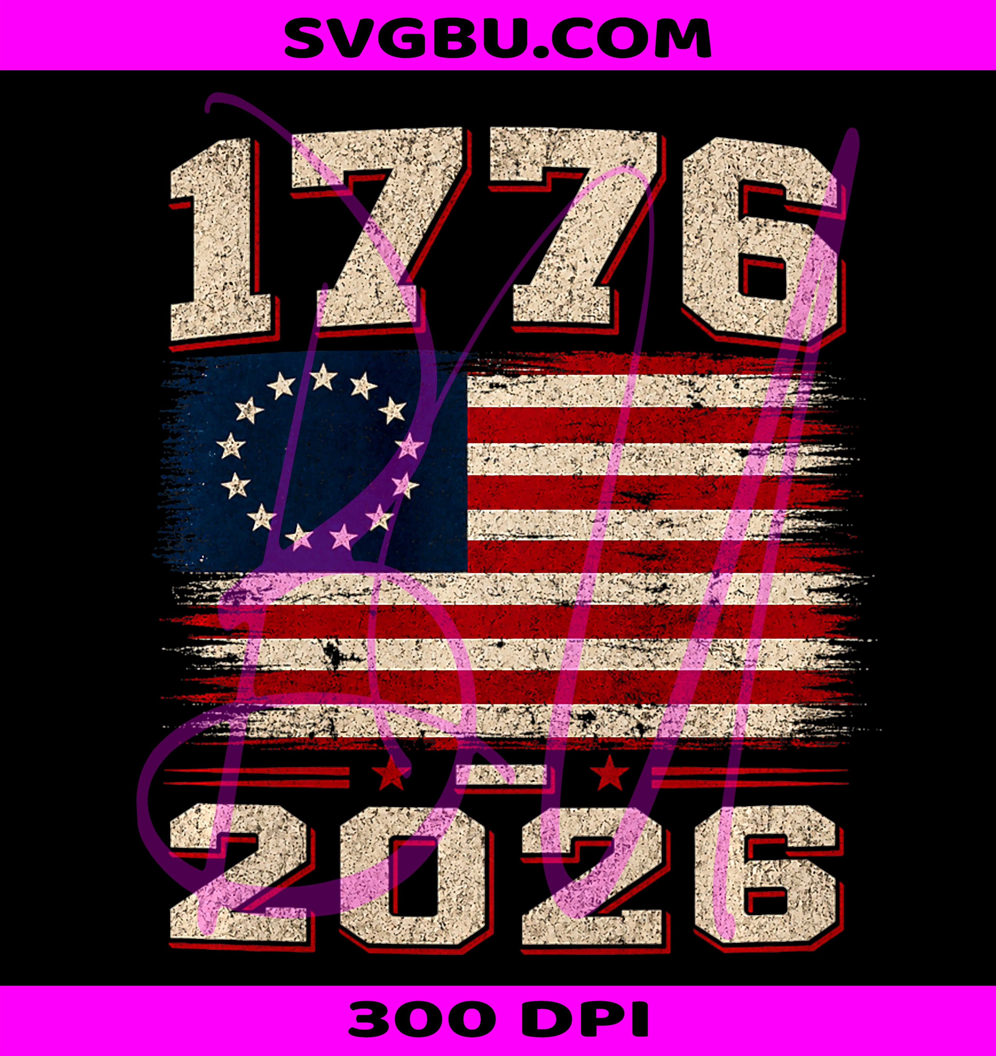 Since 1776 250 Years 2026 Patriotic Vintage Flag PNG, USA 250th PNG