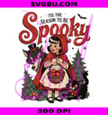 Retro Spooky Season PNG, Tis The Season To Be Spooky PNG, Red Witch PNG