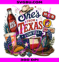 Texas Girl PNG, She's From Texas PNG, Texas State Pride PNG