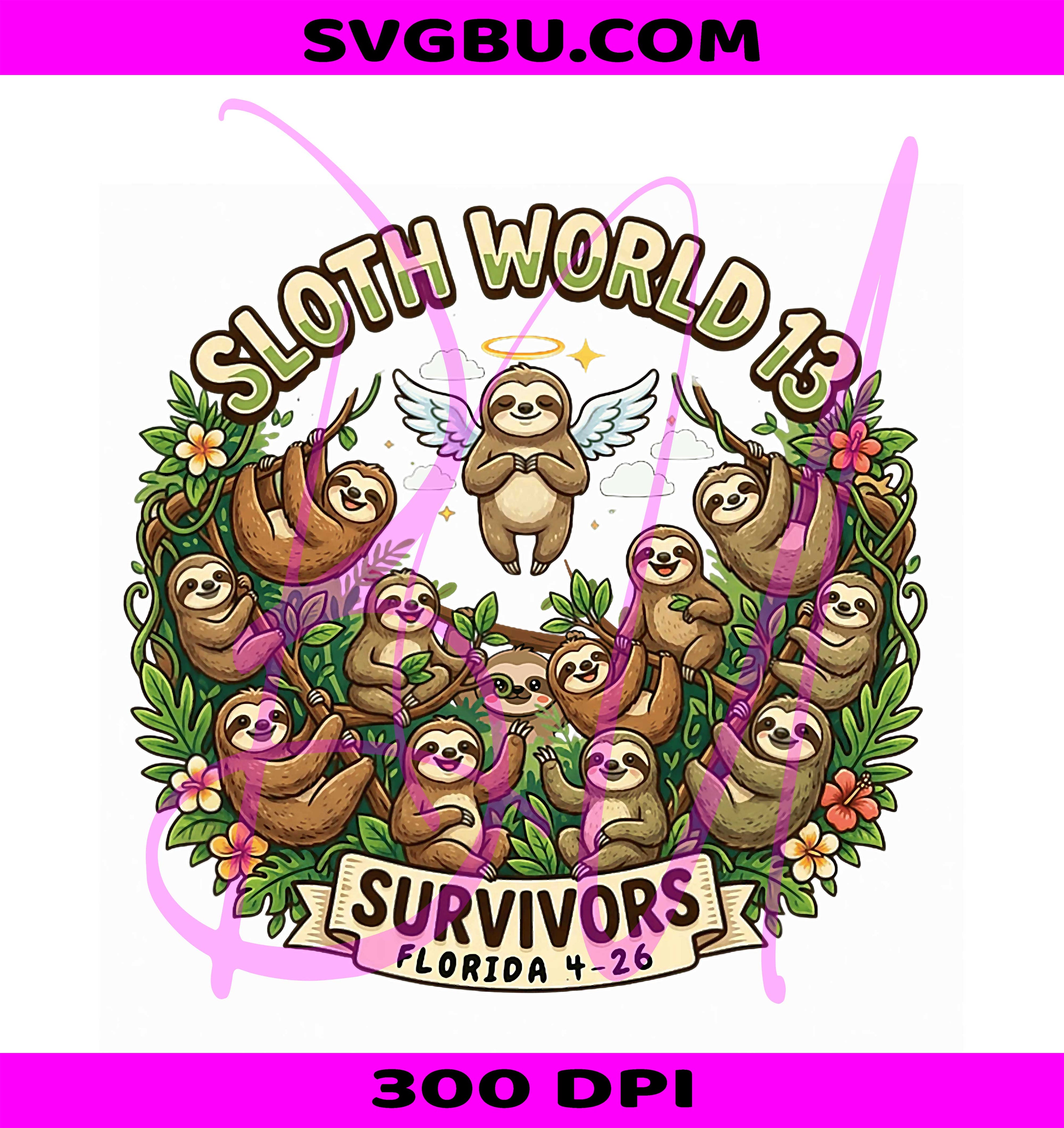 Sloth World 13 Survivors Graphic PNG, Sloth Lovers Design PNG