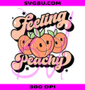 Feeling Peachy PNG, Just Peachy PNG, Retro Summer Peach PNG