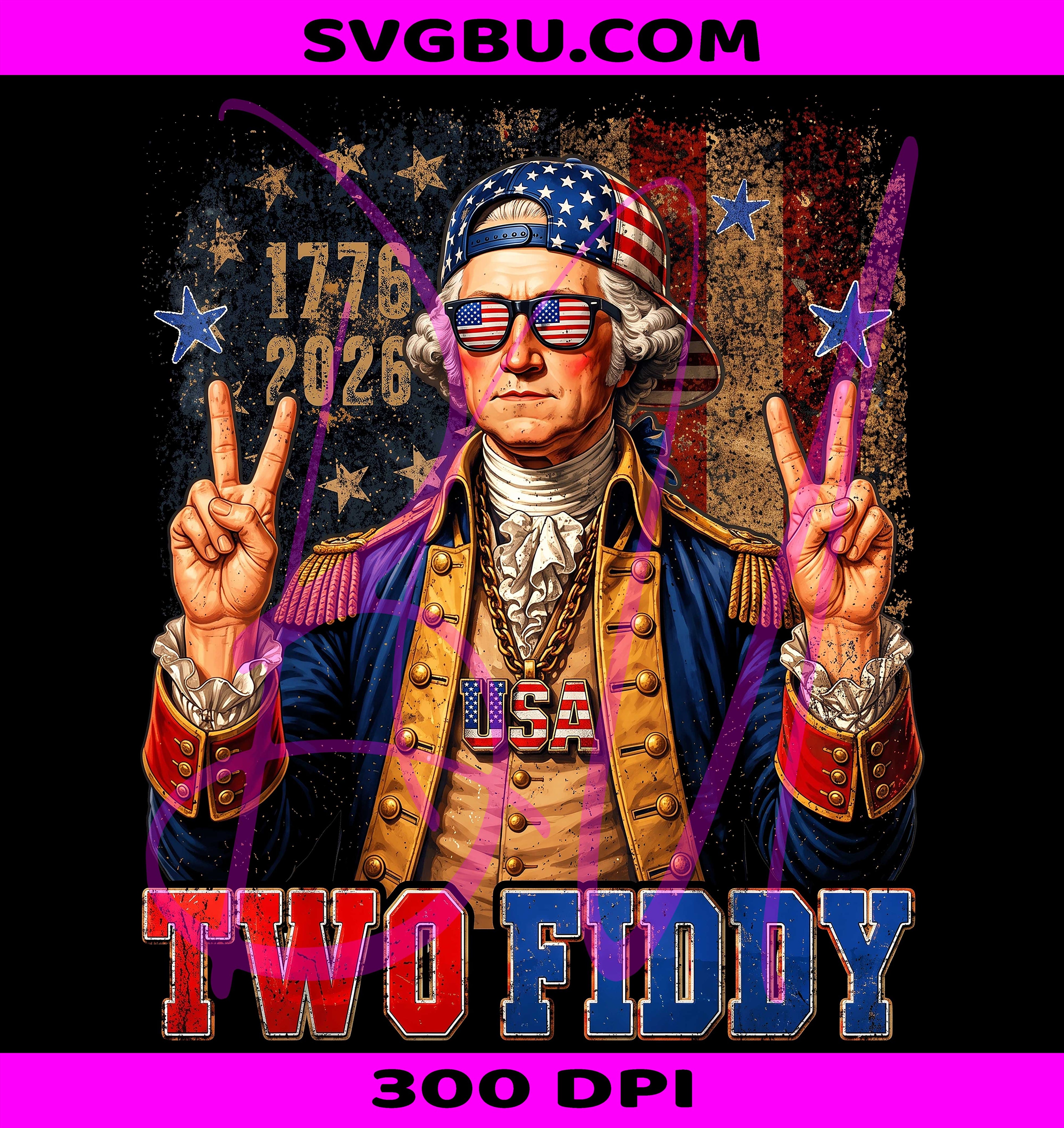 Two Fiddy PNG, George Washington PNG, America 250 PNG
