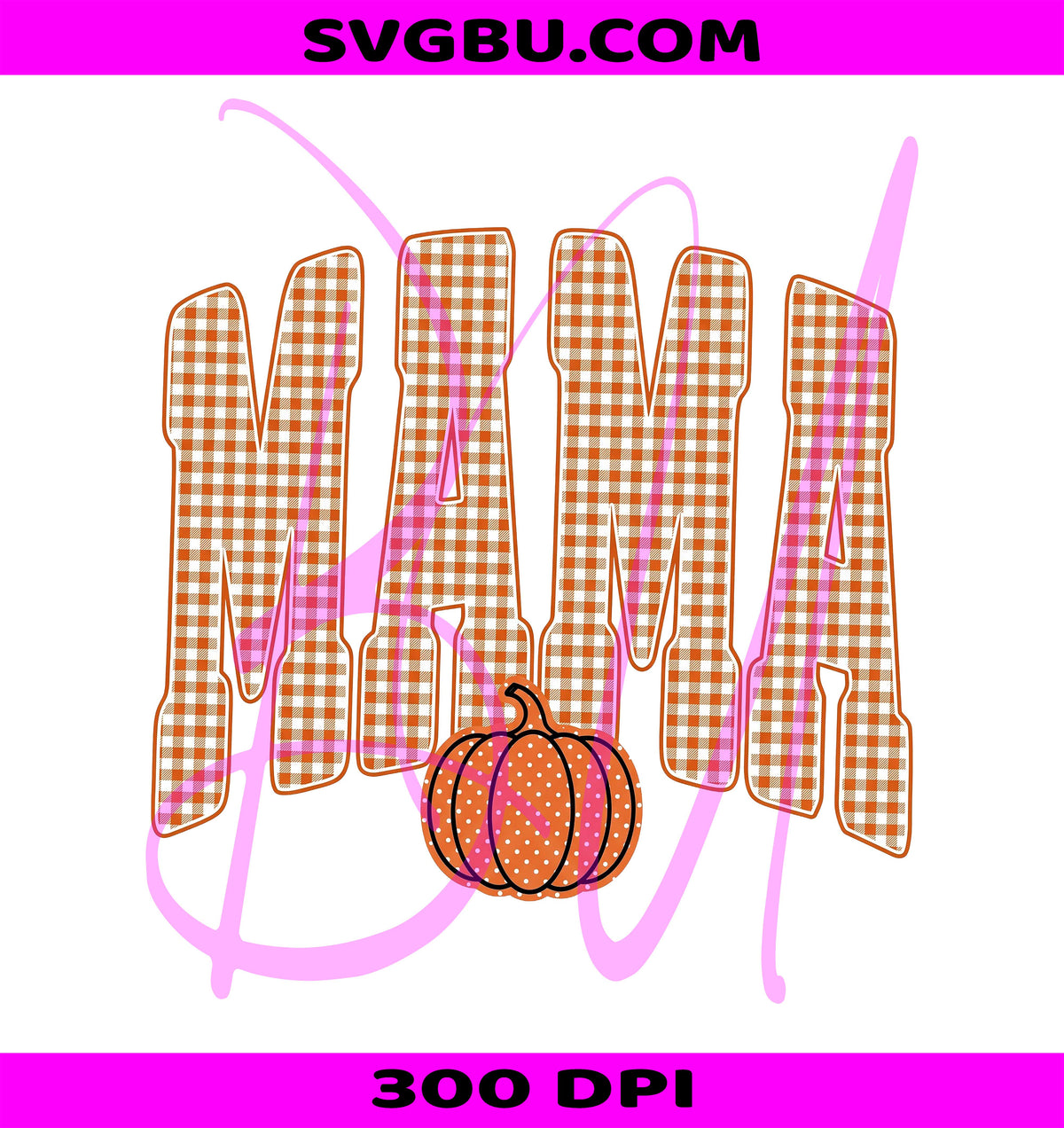 Retro Mama Pumpkin PNG, Fall Gingham Mama PNG, Mama Sublimation PNG