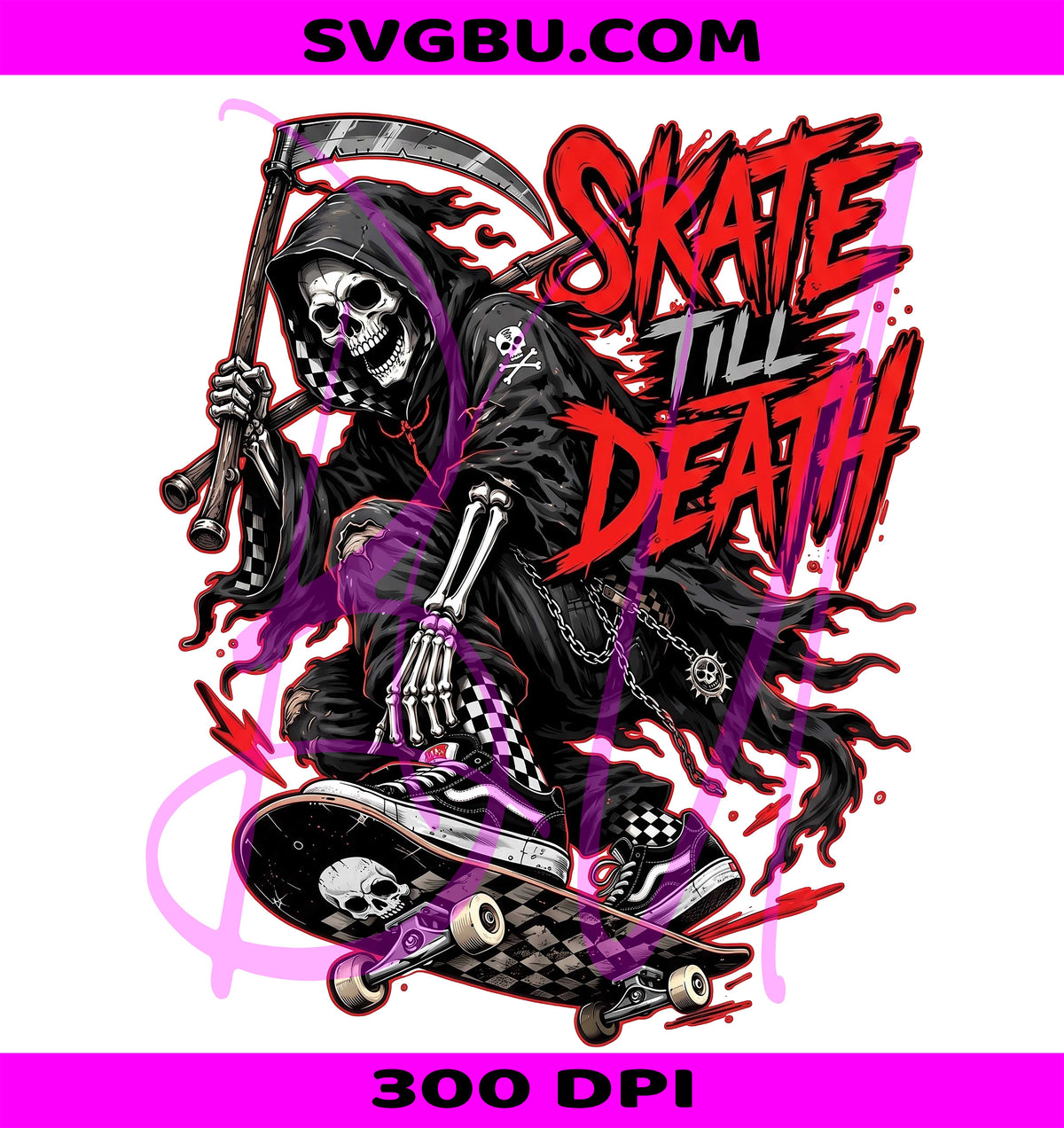 Skater Reaper PNG, Skate Till Death PNG, Skeleton Skateboard PNG