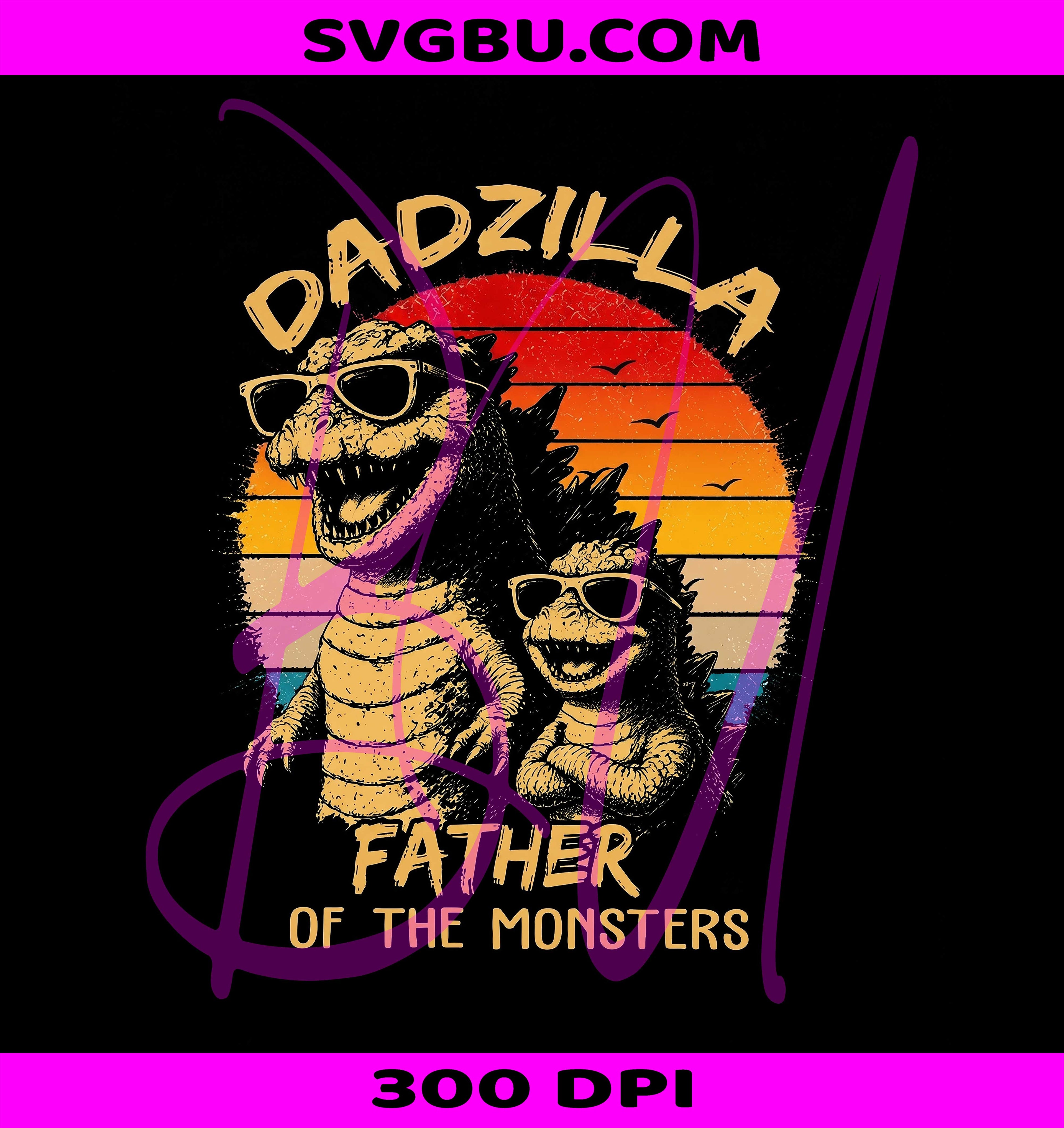 Dadzilla Father Of The Monsters PNG, Retro Godzilla Dad PNG
