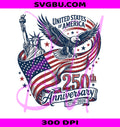 USA 250 Years Anniversary PNG,Retro American Patriotic PNG,America 250 Celebration PNG