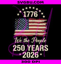 USA 250 PNG, America 250 Anniversary PNG, 1776 2026 Patriotic PNG