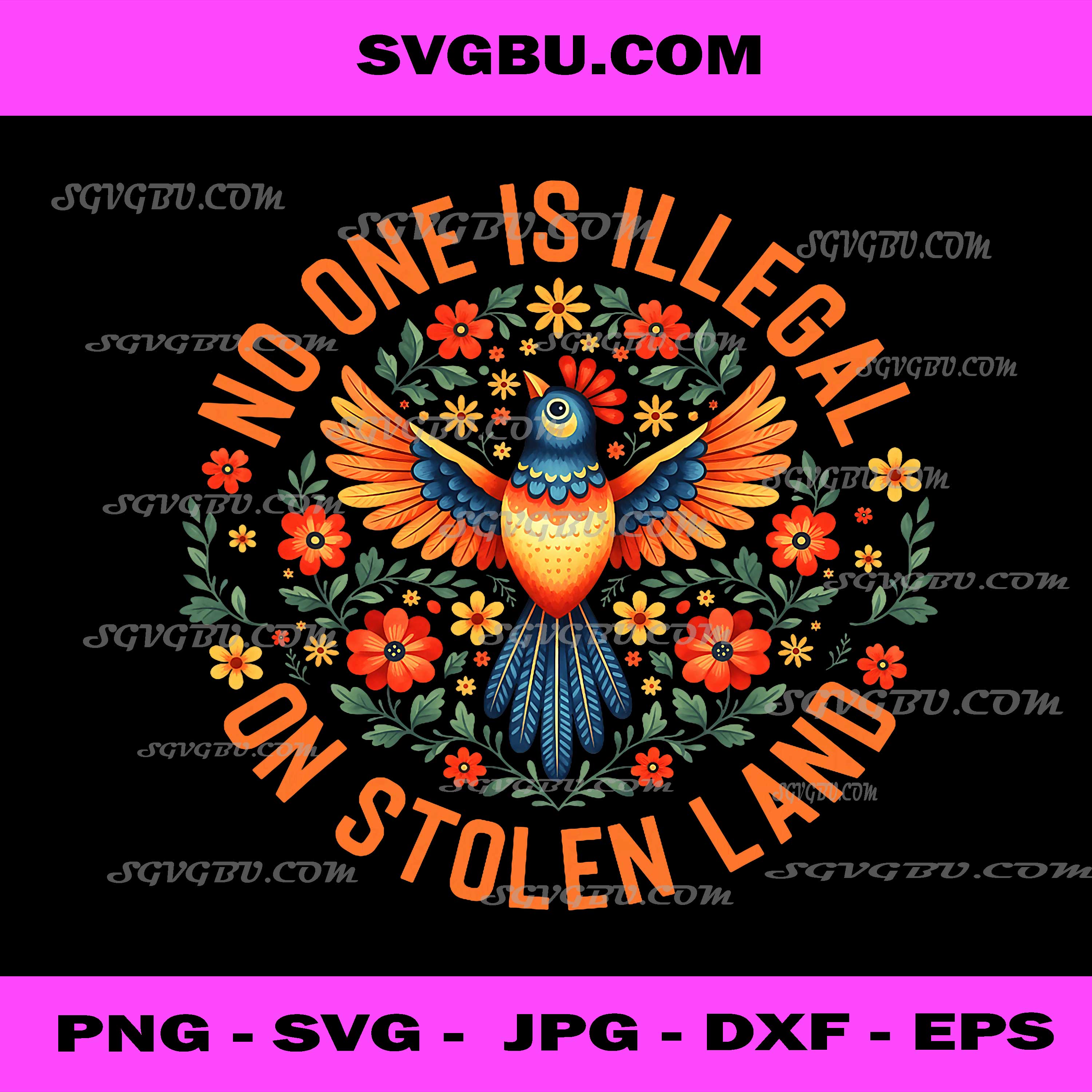 No One Is Illegal On Stolen Land PNG, Folk Art Bird Floral PNG