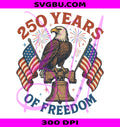 250 Years of Freedom PNG USA Eagle, Liberty Bell, American Flag