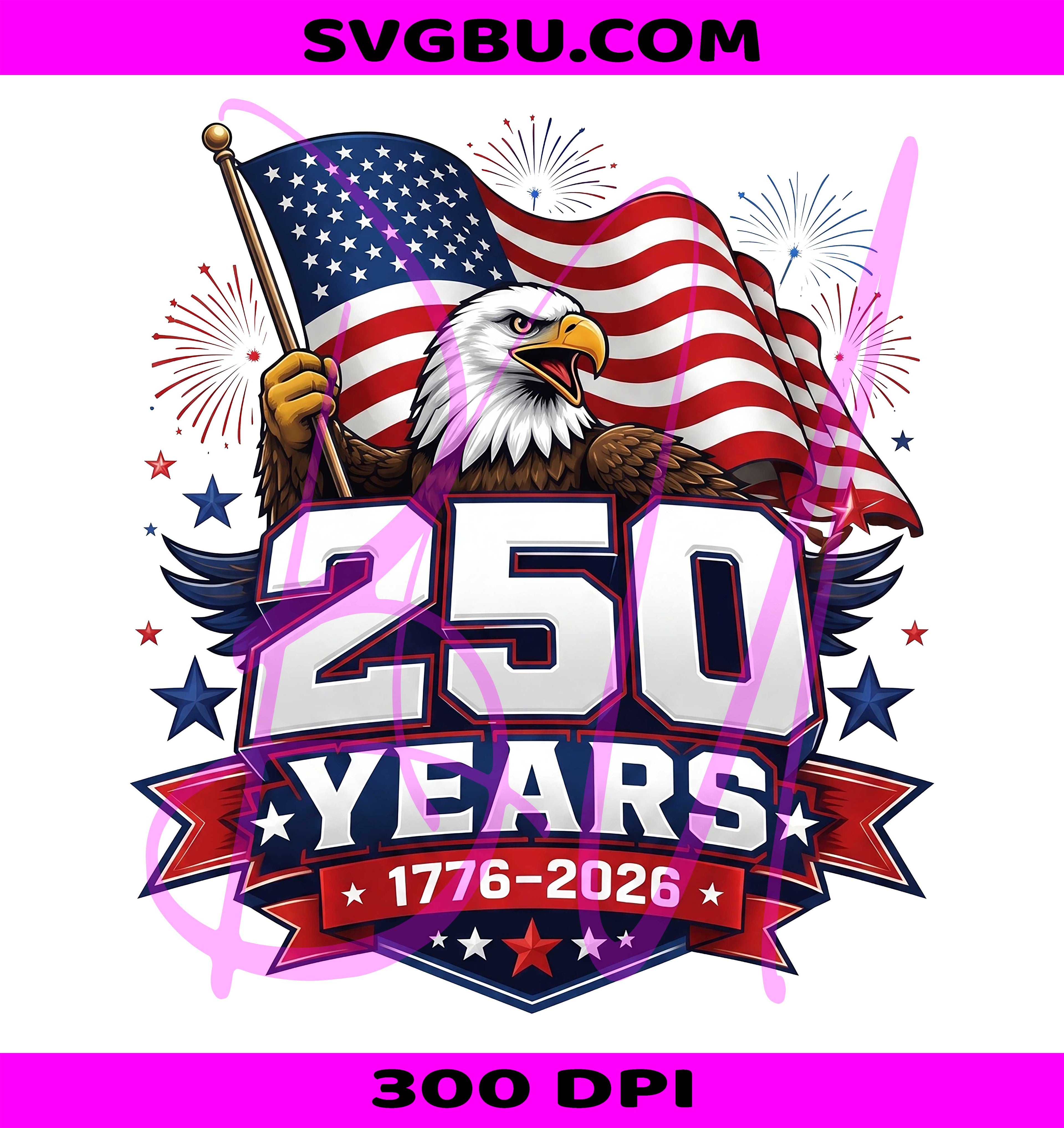 250 Years Of America PNG, USA 250th Anniversary PNG, America 250th PNG