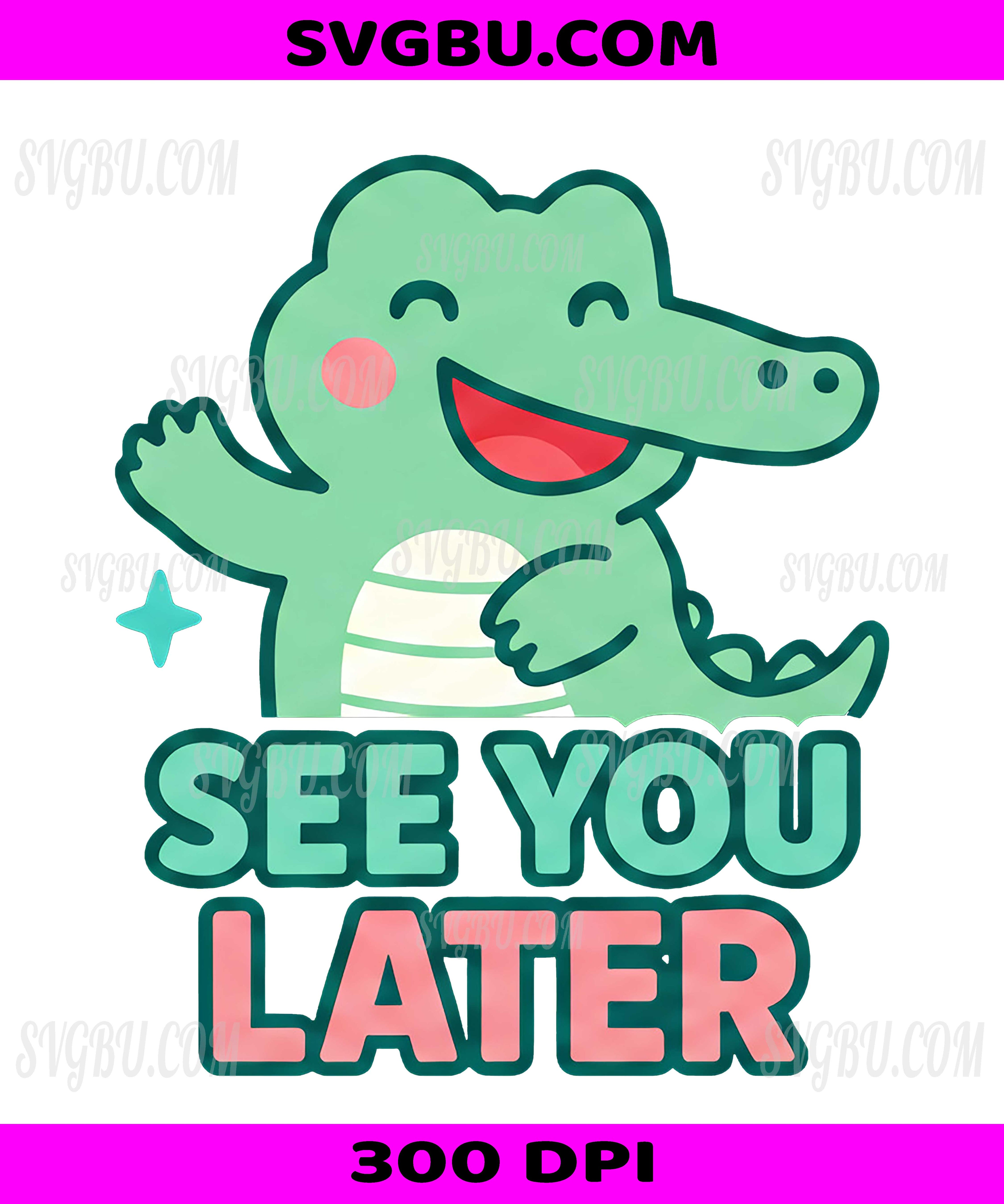 See You Later, Cute Kawaii Green Alligator PNG, Whimsical Animal Humor Design
