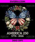 250th Anniversary USA Patriotic Freedom, 4th Of July American PNG