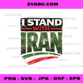 I Stand With Iran Support Typography PNG, Persian Flag Art PNG