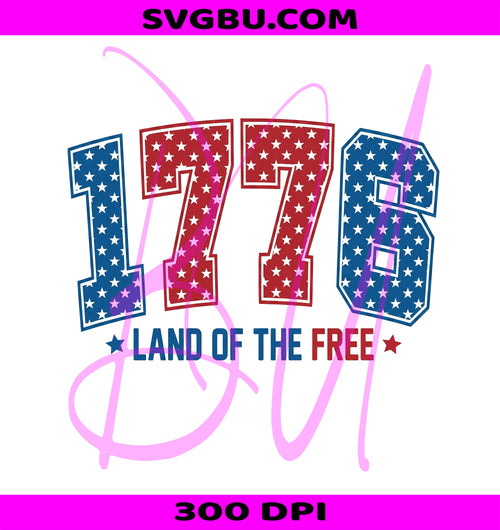 1776 Land Of The Free PNG,1776 America PNG,Independence Day PNG