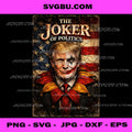 The Joker of Politics Donald Trump PNG, Vintage Political Satire PNG