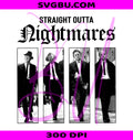 Straight Outta Nightmares PNG, Halloween Movie Killers PNG, Horror PNG
