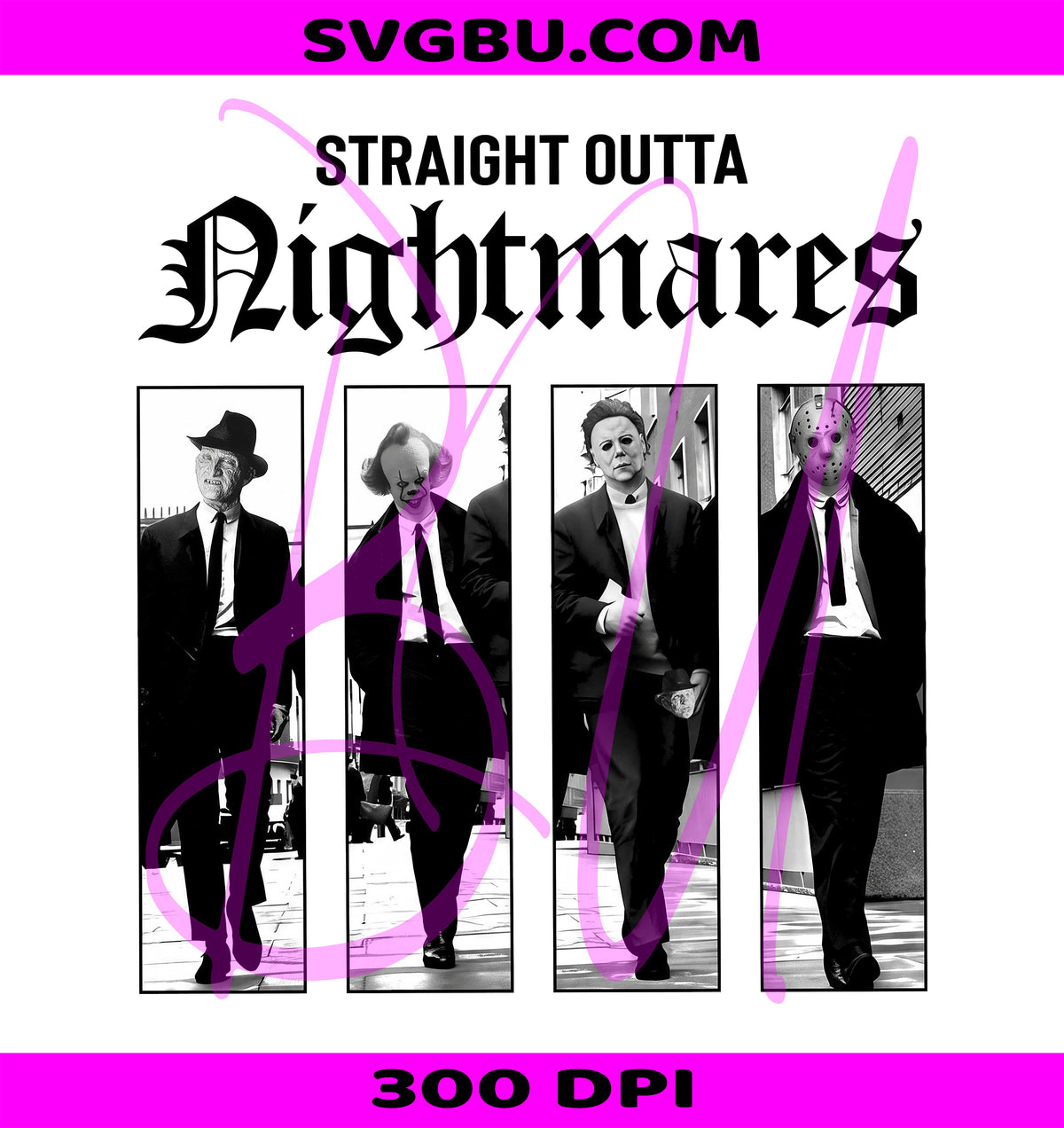 Straight Outta Nightmares PNG, Halloween Movie Killers PNG, Horror PNG