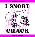 I Snort Crack PNG, Dark Humor Skull PNG, Gothic Skull PNG