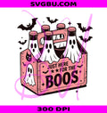Here For The Boos PNG, Spooky Season PNG, Funny Halloween Ghost PNG