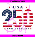 USA 250th Anniversary PNG, 250 Years Of America PNG, America 250th Anniversary PNG