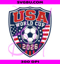 USA World Cup 2026 PNG,USA Soccer Fan PNG,Patriotic Football Design PNG