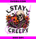 Stay Creepy PNG, Retro Skeleton PNG, Gothic Horror PNG