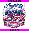 USA 250th Anniversary PNG, America 1776 To 2026 PNG, 250 Years PNG
