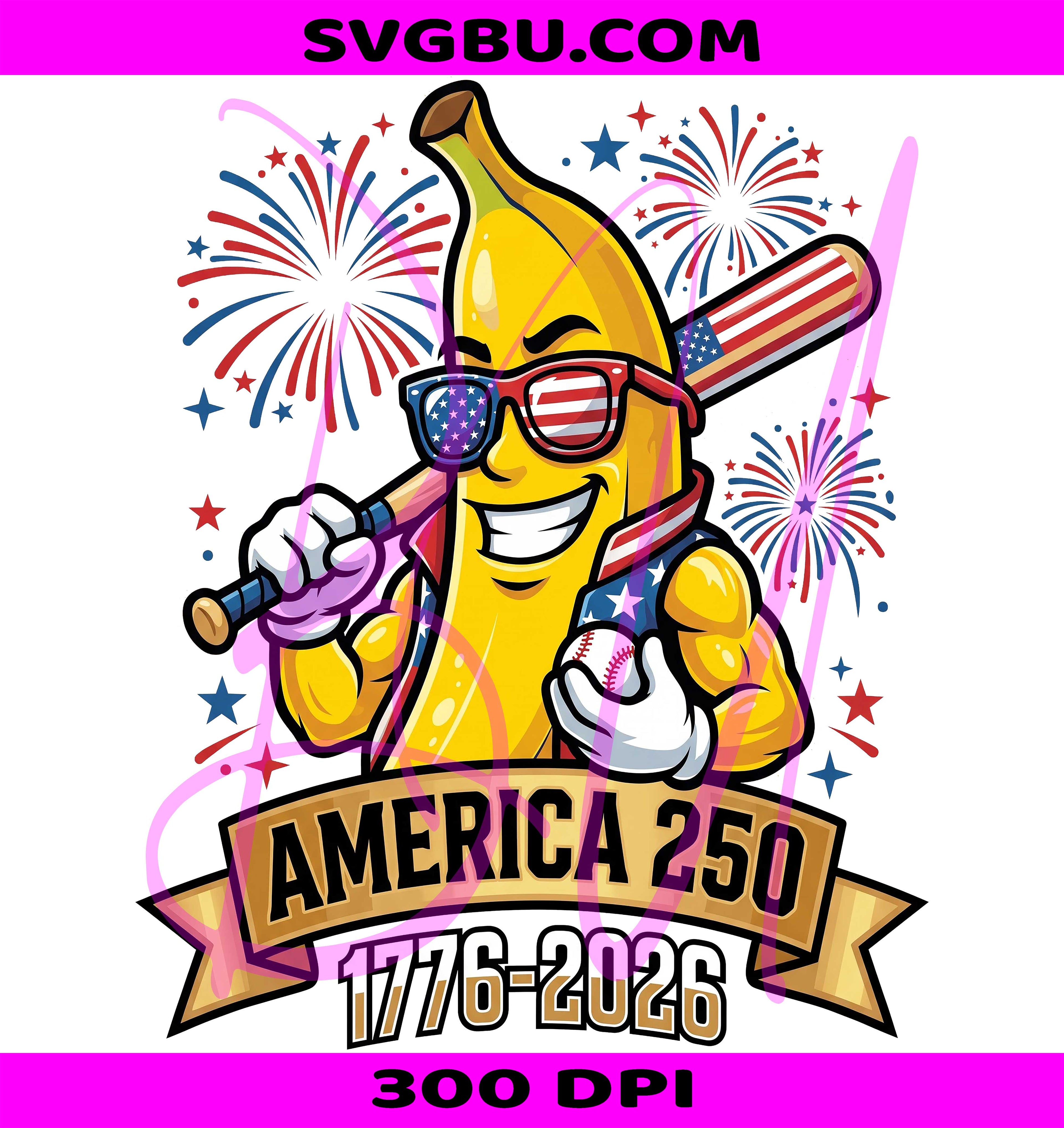 Patriotic Banana Baseball PNG, Fourth Of July PNG, America 250 PNG