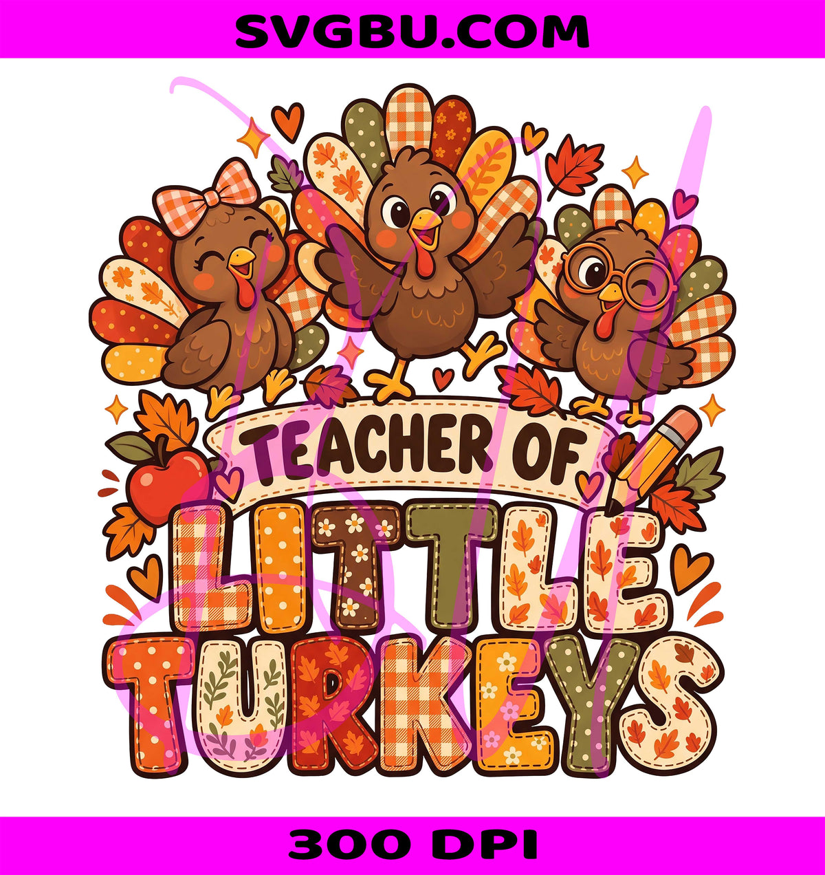 Teacher Little Turkeys PNG, Thanksgiving Teacher PNG, Fall Classroom Turkey PNG